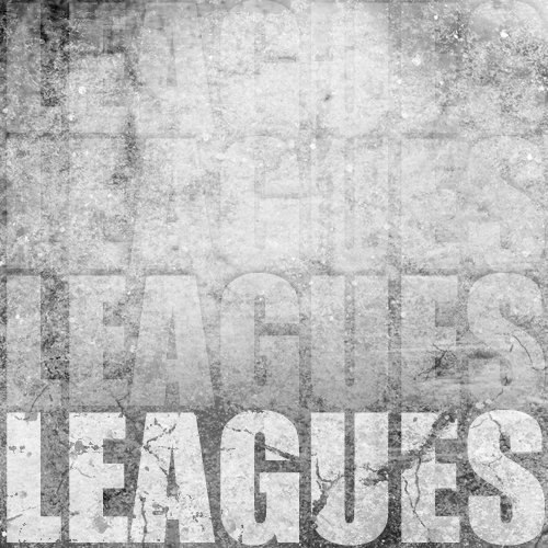 Leagues - [EP] (2012)